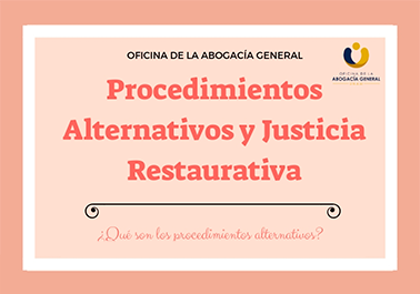 <p class="p1"><span class="s1">Infografía sobre Procedimientos alternativos y justicia restaurativa</span></p>